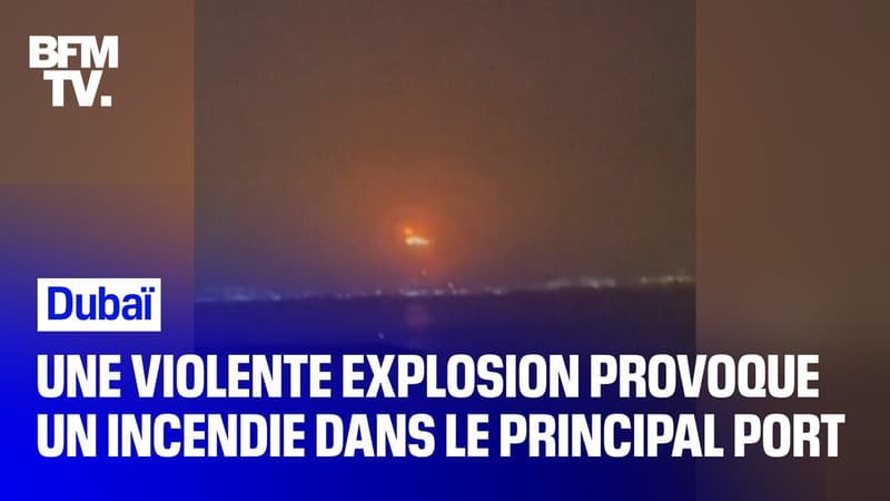 Une violente explosion provoque un incendie dans le principal port de Dubaï