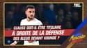 Equipe de France : Clauss doit-il être titulaire à droite de la défense devant Koundé ?