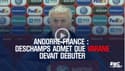  Andorre-France – Deschamps admet que Varane devait débuter 