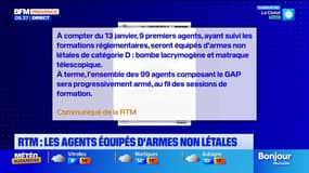 RTM  : les agents équipés d'armes non létales