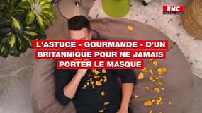L'astuce - gourmande - d'un Britannique pour ne jamais porter le masque 