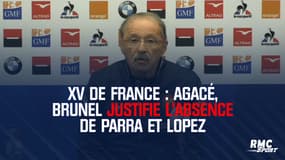 XV de France : Agacé, Brunel justifie l'absence de Parra et Lopez