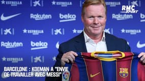 Barcelone : Koeman a "envie de travailler avec Messi"