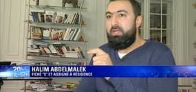 Assignation à résidence: pour Halim Abdelmalek "c'est un délit de faciès"