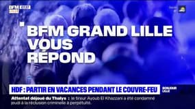 Partir en vacances pendant le couvre-feu: BFM Grand Lille répond à vos questions