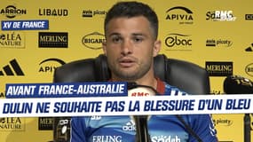 XV de France : Ecarté du groupe cette semaine, Dulin ne souhaite pas la blessure d'un Bleu
