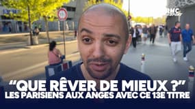 Paris champion : "Que rêver de mieux ?" les Parisiens aux anges avec ce 13e titre
