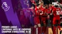 Premier League : L’intégrale buts de Liverpool, champion d’Angleterre 19-20