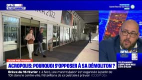 Nice: Philippe Vardon appelle au "rassemblement" pour empêcher la démolition d'Acropolis