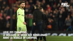 Ligue des champions : Le discours de Messi aux Barcelonais avant la débâcle de Liverpool