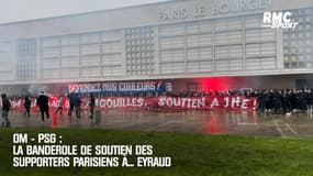 OM - PSG : La banderole de "soutien" des supporters parisiens à... Eyraud 