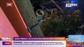 Dans l'Hérault, les actions des agriculteurs continuent 