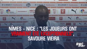 Nîmes - Nice : "Les joueurs ont vraiment été exceptionnels", savoure Vieira
