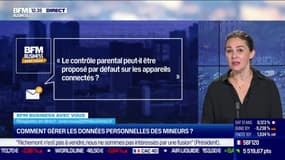 BFM Business avec vous : gérer les données personnelles des mineurs 