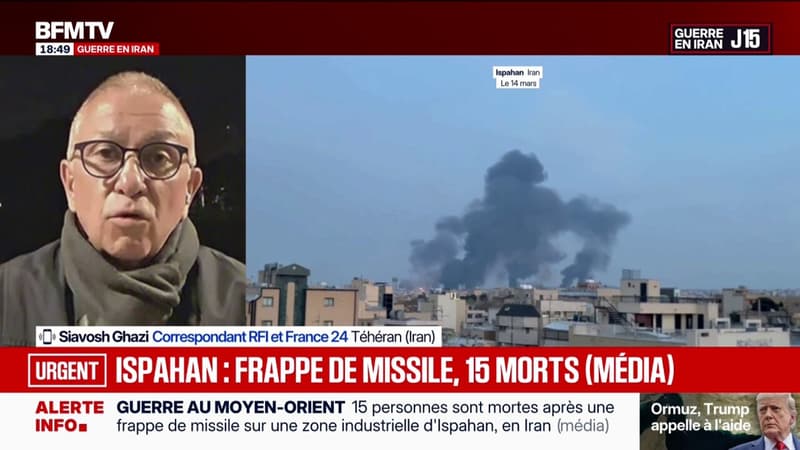 15 personnes sont mortes après une frappe de missile sur une zone industrielle d'Ispahan en Iran