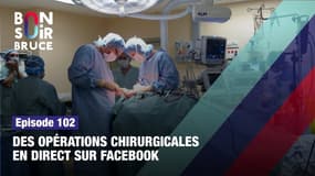 Des opérations chirurgicales en direct sur Facebook 
