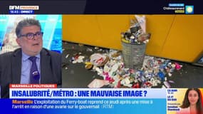 Marseille: l'insalubrité du métro, une mauvaise image pour les touristes?
