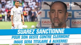 OM : Suarez sanctionné après son geste contre Clermont (mais sera titulaire à Auxerre)