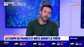 Kop Gones : La coupe de France et Metz avant la trêve