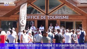 FOCUS :  Inauguration de l'Office de Tourisme et de la Maison Fichet aux Orres