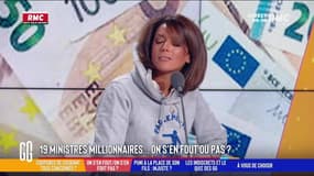 "On s'en fout, on s'en fout pas " : 19 ministres millionnaires - 06/12