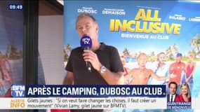 Après "Camping", le duo Onteniente-Dubosc se retrouve pour "All Inclusive"