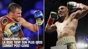 Lomachenko-Lopez : La boxe tient son plus gros combat post-Covid  