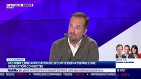 Christian Dallaporta (Fastority) : Fastority, une application de sécurité qui rassemble une génération connectée - 25/04