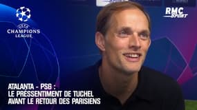 Atalanta -PSG : Tuchel raconte son pressentiment dans les dernières minutes 