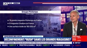 Jean-Marc Bellaiche (Printemps) : Déconfinement, "rush" dans les grands magasins ? - 17/05