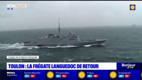 Toulon: après 7 mois de mission, la frégate Languedoc est de retour