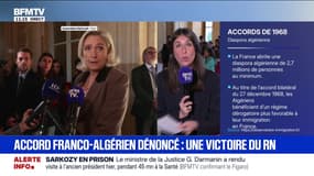 Résolution du RN sur les accords franco-algériens: "Plus rien ne justifie le maintien de cette convention aujourd'hui", affirme Marine Le Pen