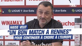 Lens : Haise veut "un bon match à Rennes" pour continuer à croire à l'Europe
