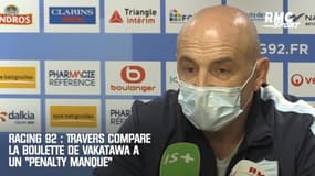 Racing 92 : Travers compare la boulette de Vakatawa à un "penalty manqué"