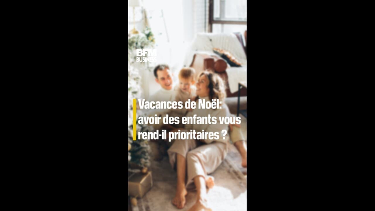Vacances de Noël: avoir des enfants vous rend-il prioritaires