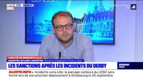 Incidents Lens-Lille:" on peut s'attendre à des sanctions un peu plus lourdes", assure un avocat en droit du sport