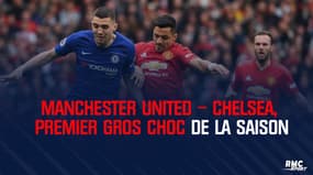 Premier League : Manchester United – Chelsea, premier gros choc de la saison