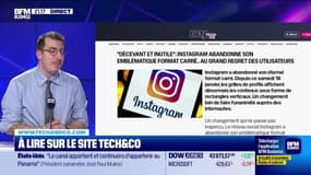 À lire sur le site Tech&Co : “Décevant et inutile”, Instagram abandonne son emblématique format carré… au grand regret des utilisateurs, par Sylvain Trinel - 21/01