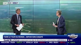 Culture Geek : Faire le tour du monde depuis son canapé, par Anthony Morel - 16/04