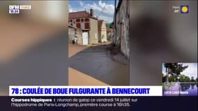Yvelines: de fulgurantes coulées de boue à Bennecourt