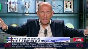 After Foot du jeudi 09/11 – Partie 4/6 - L'avis tranché de Gilbert Brisbois sur l'OM