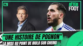 OL : "Une totale histoire de pognon", la mise au point de Riolo sur Cherki