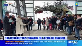 Calais: top départ pour les travaux de la cité du dragon