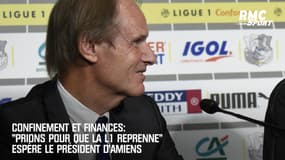 Confinement et finances: "Prions pour que la L1 reprenne" espère le président d'Amiens