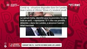 Le monde de Macron: Variant Delta, Castex se rend dans les Landes - 24/06