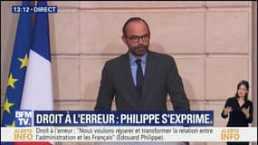 Droit à l'erreur: "Nous voulons réparer et transformer la relation entre l'administration et les Français", déclare Edouard Philippe