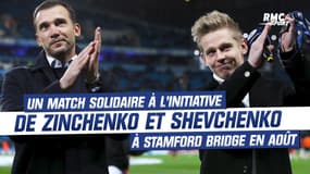 "Game4Ukraine", Shevchenko et Zinchenko à l'initiative d'un match solidaire pour l'Ukraine 