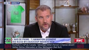After Foot du dimanche 10/06 – Partie 1/6 - L'avis de Pierre Ducrocq sur l’animation offensive des Bleus
