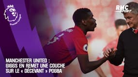 Manchester United : Giggs en remet une couche sur le « décevant » Pogba