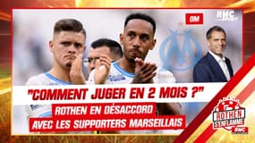 OM : "Comment juger au bout de deux mois ?", Rothen en désaccord avec les supporters marseillais